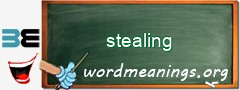 WordMeaning blackboard for stealing